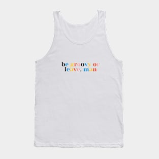 Be Groovy Tank Top